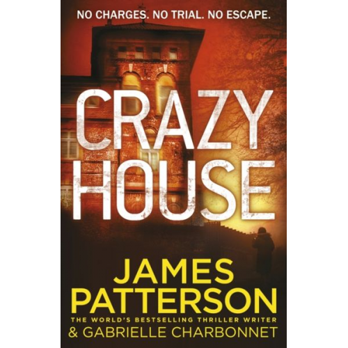 James Patterson - Crazy House