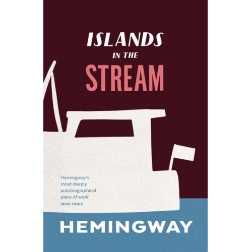 Ernest Hemingway - Islands in the Stream