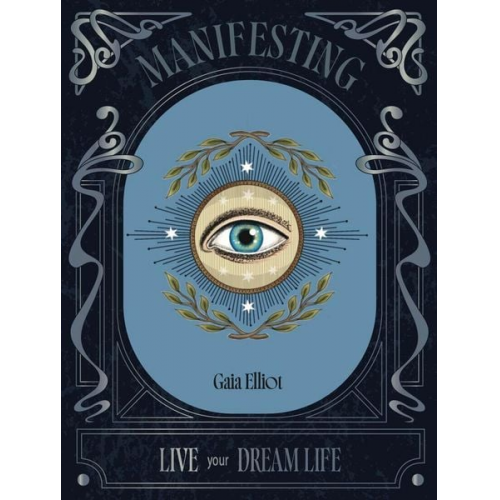 Gaia Elliot - Manifesting