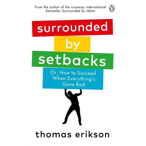 Thomas Erikson - Surrounded by Setbacks