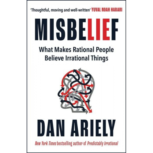 Dan Ariely - Misbelief