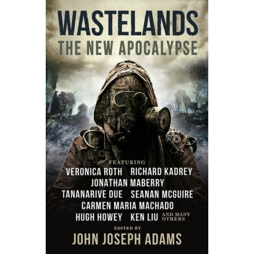 Veronica Roth Hugh Howey - Wastelands: The New Apocalypse