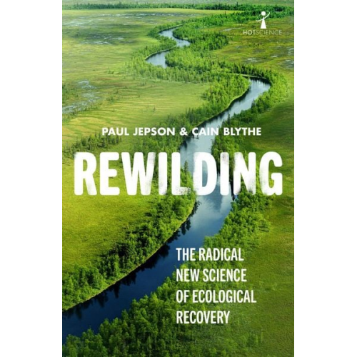 Cain Blythe Paul Jepson - Rewilding