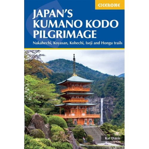 Kat Davis Howard Miller - Japan's Kumano Kodo Pilgrimage