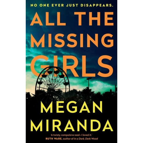 Megan Miranda - All the Missing Girls