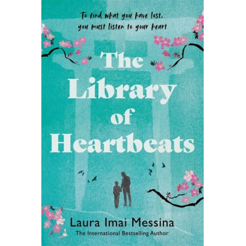 Laura Imai Messina - The Library of Heartbeats