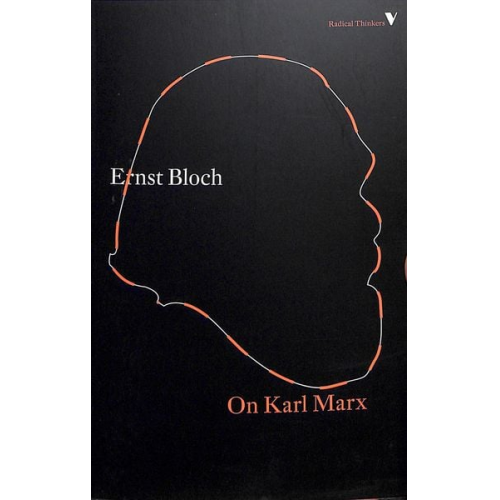 Ernst Bloch - On Karl Marx