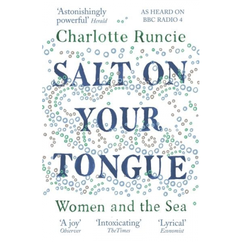 Charlotte Runcie - Salt On Your Tongue