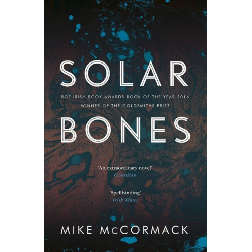 Mike McCormack - Solar Bones