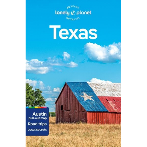 Justine Harrington Stephen Lioy Regis St Louis James Wong - Lonely Planet Texas