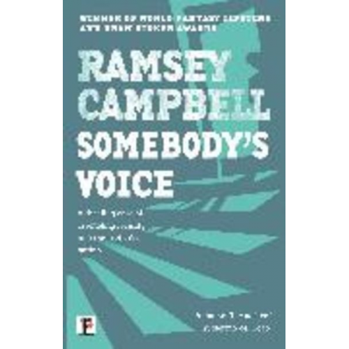 Ramsey Campbell - Somebody's Voice