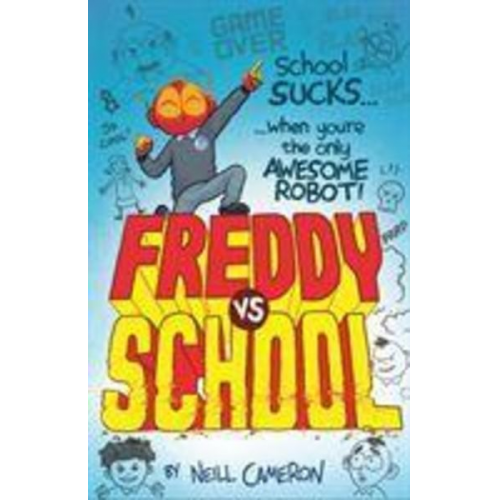 Neill Cameron - Freddy vs School