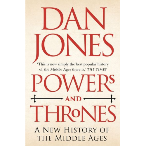 Dan Jones - Powers and Thrones