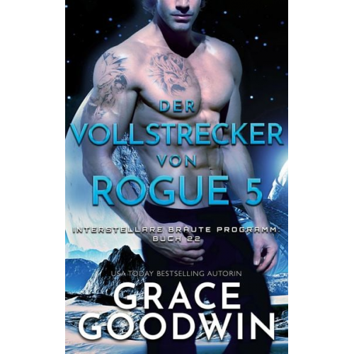 Grace Goodwin - Der Vollstrecker von Rogue 5