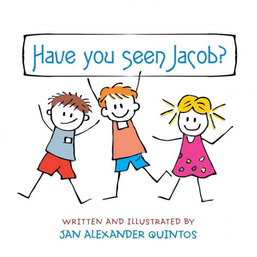 Jan Alexander Quintos - Have You Seen Jacob?