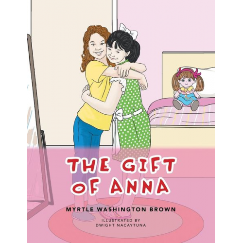 Myrtle Washington Brown - The Gift of Anna