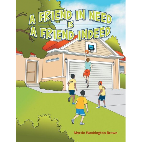 Myrtle Washington Brown - A Friend in Need Is a Friend Indeed