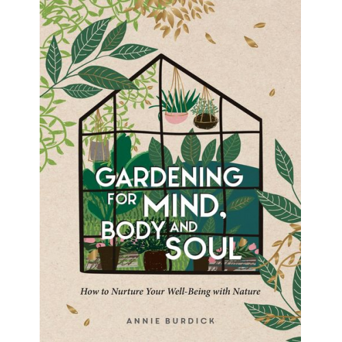 Annie Burdick - Gardening for Mind, Body and Soul