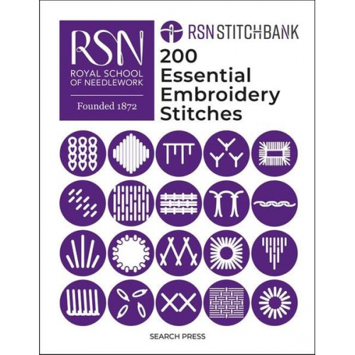 The Royal School of Needlework - RSN Stitch Bank: 200 Essential Embroidery Stitches