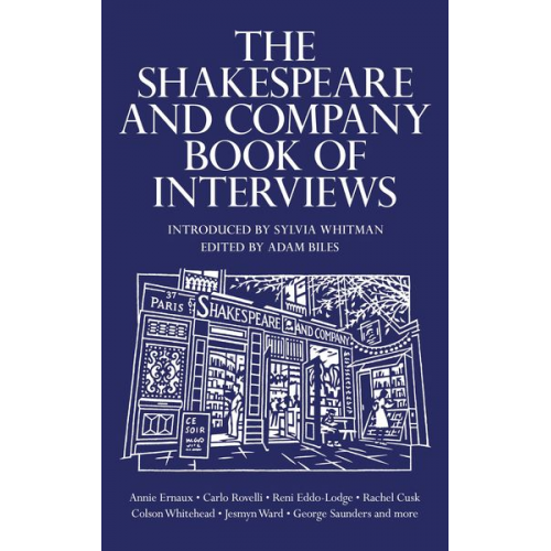 Adam Biles - The Shakespeare and Company Book of Interviews