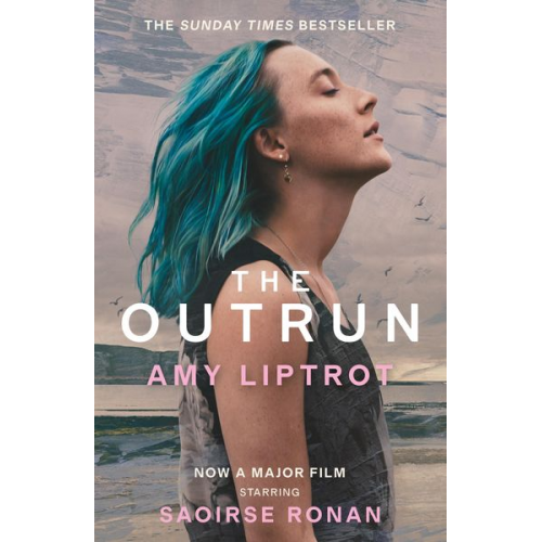 Amy Liptrot - The Outrun. Film Tie-In