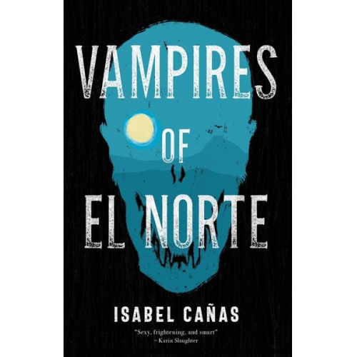 Isabel Canas - Vampires of El Norte