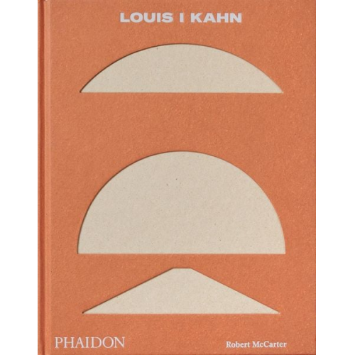 Robert McCarter - Louis I Kahn