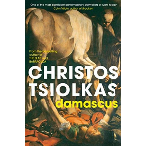 Christos Tsiolkas - Damascus