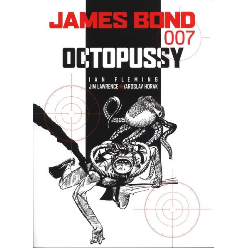 Ian Fleming James Lawrence - James Bond: Octopussy