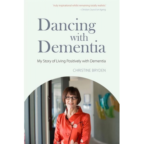 Christine Bryden - Dancing with Dementia