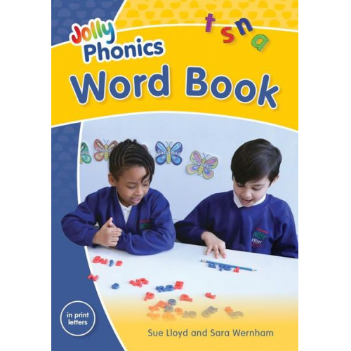 Sue Lloyd Sara Wernham - Jolly Phonics Word Book in Print Letters