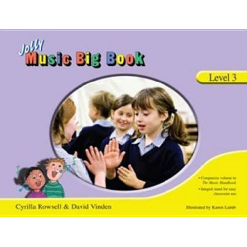 Cyrilla Rowsell David Vinden - Jolly Music Big Book - Level 3