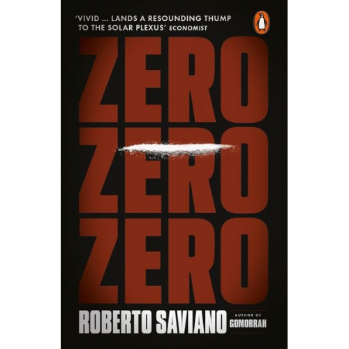 Roberto Saviano - Zero Zero Zero