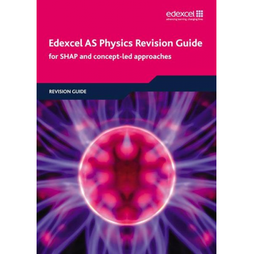 Keith Bridgeman Pauline Anning Richard Laird Tim Tuggey - Edexcel AS Physics Revision Guide