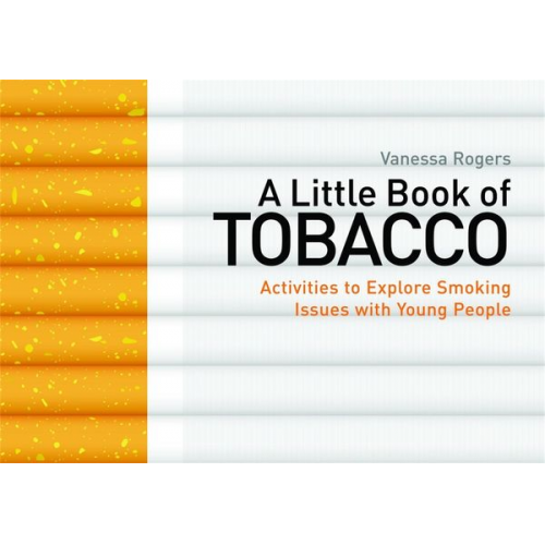 Vanessa Rogers - A Little Book of Tobacco