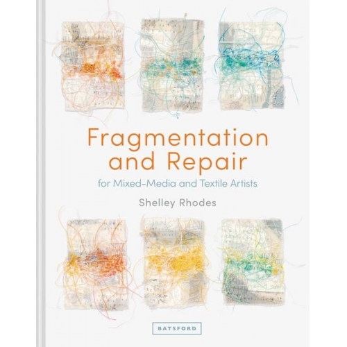 Shelley Rhodes - Fragmentation and Repair