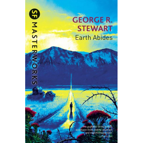 George. R. Stewart - Earth Abides