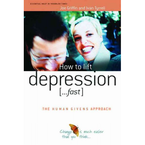 Ivan Tyrrell Joe Griffin - How to Lift Depression...Fast