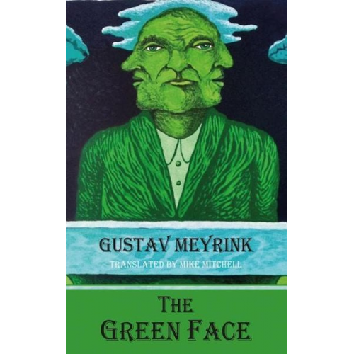 Gustav Meyrink - The Green Face