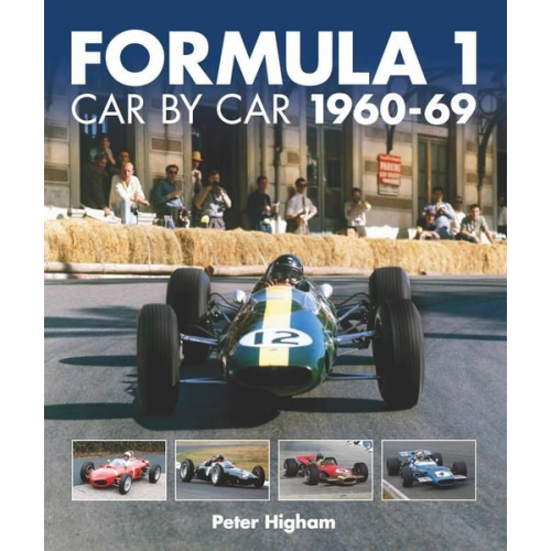 Peter Higham - Formula 1: Car by Car 1960-69