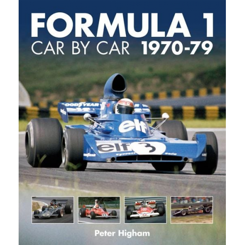 Peter Higham - Formula 1: Car by Car 1970-79