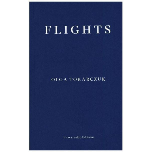 Olga Tokarczuk - Flights