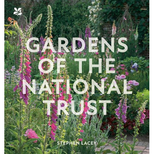 Stephen Lacey - Gardens of the National Trust