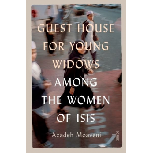 Azadeh Moaveni - Guest House for Young Widows