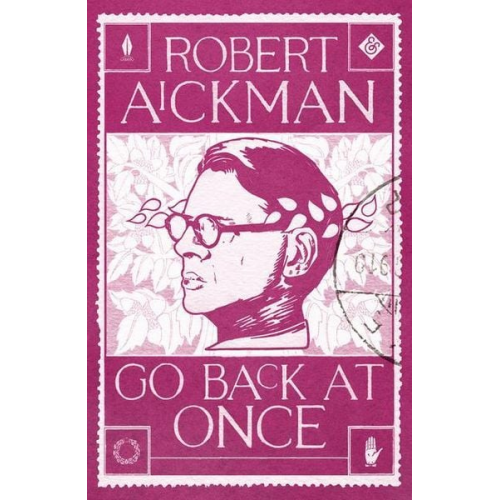 Robert Aickman - Go Back at Once