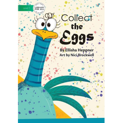 Ellisha Heppner - Collect The Eggs