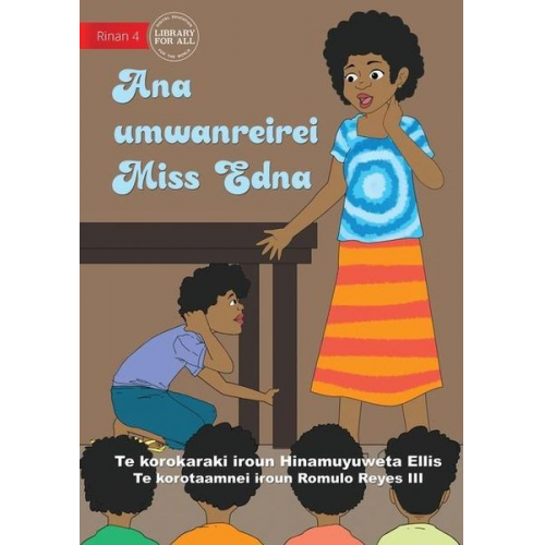 Hinamuyuweta Ellis - Miss Edna's Classroom - Ana umwanreirei Miss Edna (Te Kiribati)