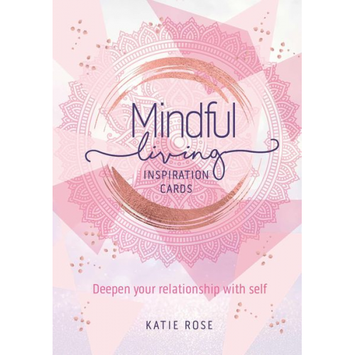 Katie Rose - Mindful Living Inspiration Cards