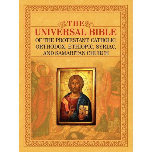 Joseph B. Lumpkin - The Universal Bible Of The Protestant, Catholic, Orthodox, Ethiopic, Syriac, and Samaritan Church