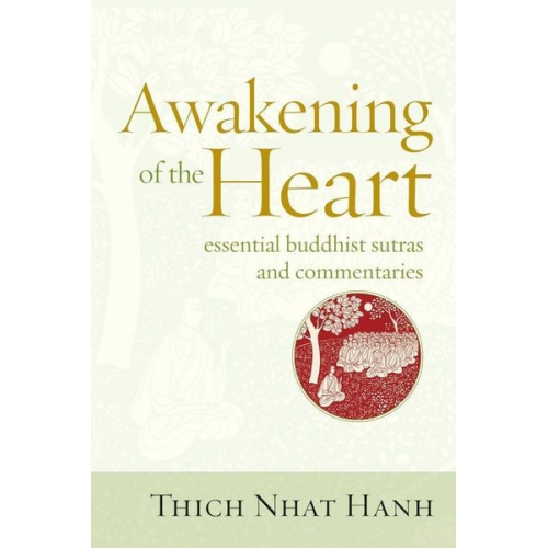 Thich Nhat Hanh - Awakening of the Heart